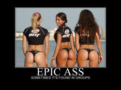 Definitely some epic ass