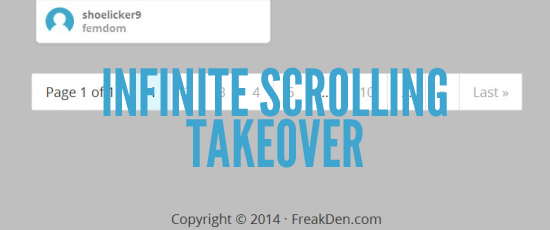 Infinite Scrolling Takeover