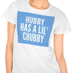 Does your hubby have a little chubby?