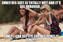 We see your tiny penis in swimming trunks!