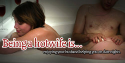 Being a hotwife is…