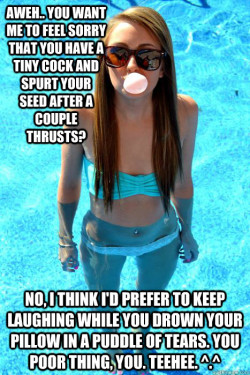 No One Feels Sorry You Have a Tiny Cock