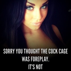 Foreplay? Your Cock Cage is Permanent!
