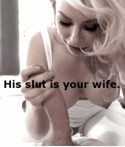 His slut is your cuckoldress wife