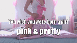 Sissy Brainwashing Caption: You Wish You Were a Girl!