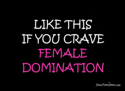 Do You Crave Female Domination?