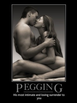 Pegging: A Man’s Most Intimate and Loving Surrender