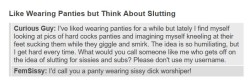 Guy Likes Wearing Panties But Dreams of Being Slutty