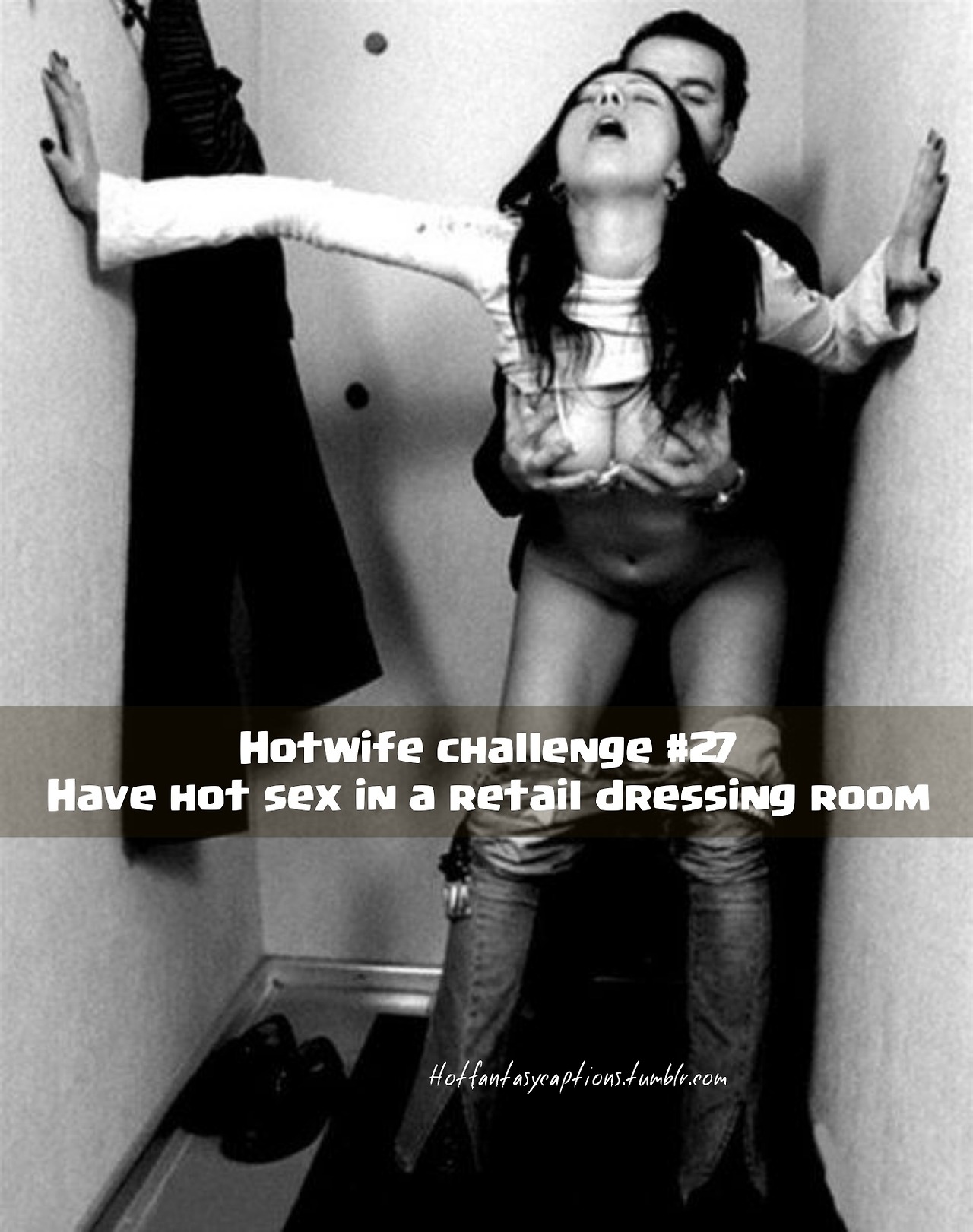 Hotwife challenge #27 - Have hot sex in a dressing room