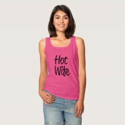 Hot Wife Tank Top for the Cuckoldress and Hotwife Lifestyle