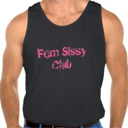 Trashy Fem Sissy Club Tank Top