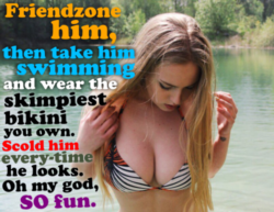 Weak Men: Friendzone and Tease Him Then Dress Skimpy