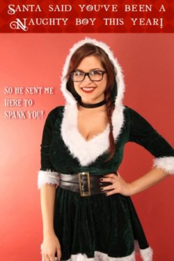 Santa said you’ve been a naughty bitch boy