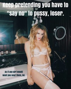 Keep Pretending You Can Get Pussy, Everyone Knows You Can’t