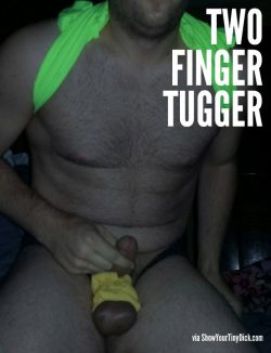 Two Finger Tugger Alert!