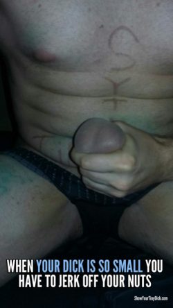 Loser’s dick is so small he has to jerk off his nuts