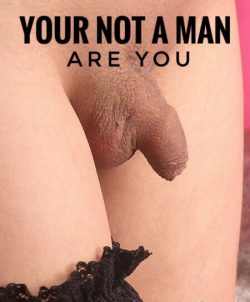 Not a man