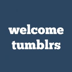 Welcome Tumblr Users!