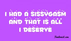 Sissygasm: All a sissy deserves