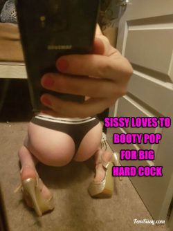 Sissy loves to booty pop for cock