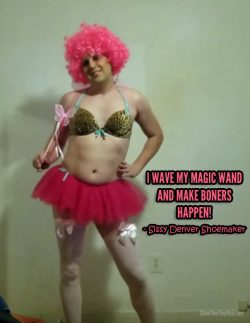 When sissy fairy denver waves her magic wand