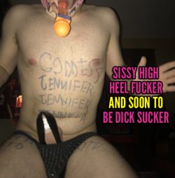 Sissy heel fucker and soon to be dick sucker