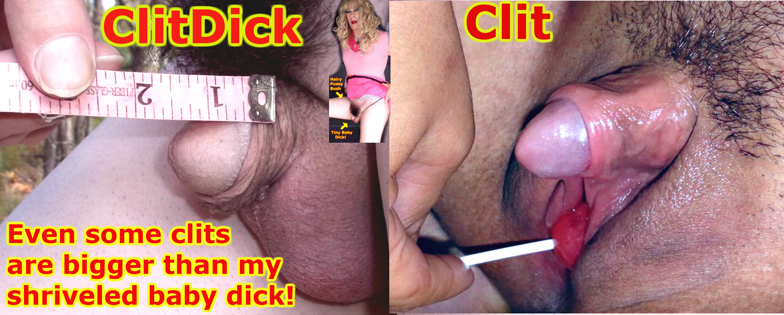 Big clit or tiny dick