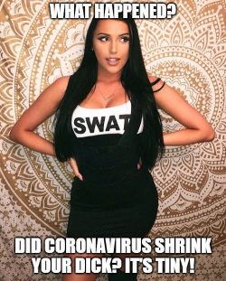 Coronavirus is shrinking your dick