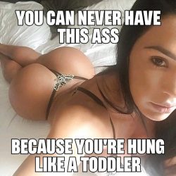 You can never have this ass