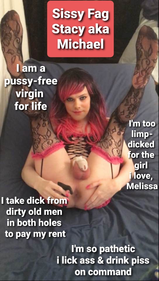 Sissy Fag Stacy exposed for life