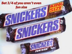 Most of you are not even fun size