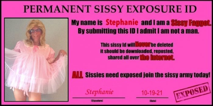 Stephanie’s permanent sissy exposure ID