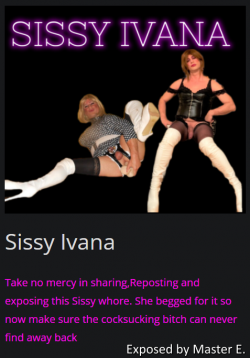 Sissy Ivana Cock aka Franz Stummer is craving exposure!!!