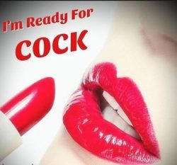 Ready for cock