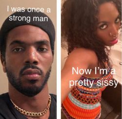 From black man to pretty sissy