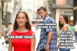 Denver Shoemaker: Sissy Virgin for Life Meme