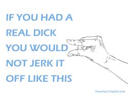 Only small penises jerk off like this