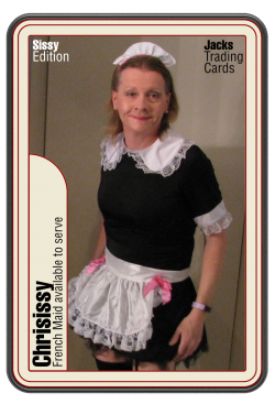 Chrisissy Sissy French Maid model on Jacks Exposing Trading Cards