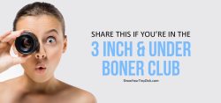 3 Inch and Under Boner Club