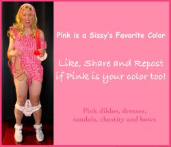 A Sissy’s Favorite Color is Pink