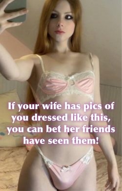 Wife showed sissy pics of husband to all her friends