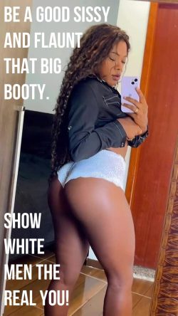 Big booty black sissy showing off for white men