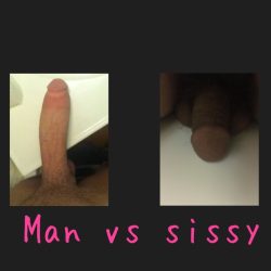 Real Man Dick vs Sissy Clit