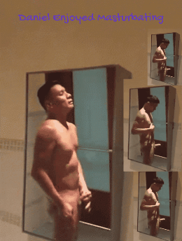 Daniel Enjoyed Being Naked. He is also masturbating everyday.