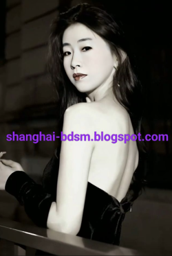 My Exciting Life In Shanghai As a Professional Dominatrix To Submissive Men