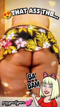 That ass tho…