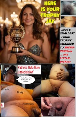 SMALLEST PENIS TROPHY AWARDED CONSECUTIVE YEARS ………………… ...